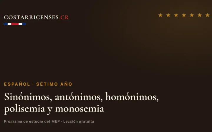 Sinónimos, antónimos, homónimos, polisemia y monosemia — Español, Térraba (Sétimo año)