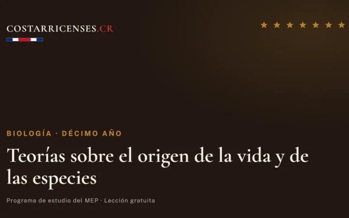 Teorías sobre el origen de la vida y de las especies — Biología, Décimo año