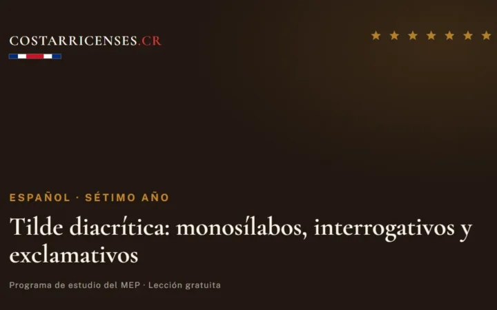 Tilde diacrítica: monosílabos, interrogativos y exclamativos — Español, Térraba (Sétimo año)