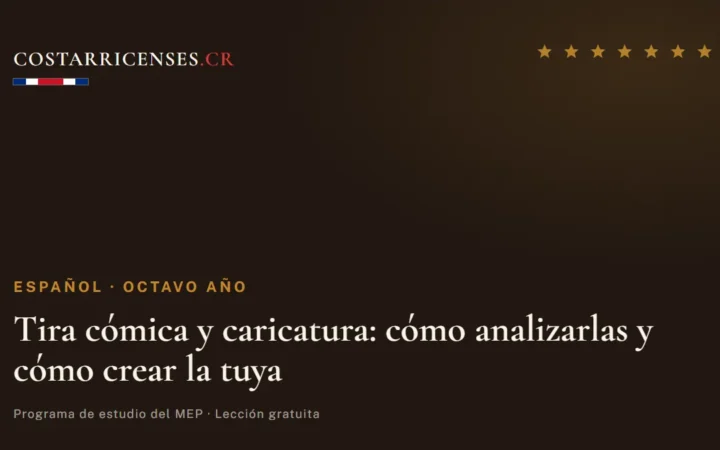 Tira cómica y caricatura: cómo analizarlas y cómo crear la tuya — Español, Ujarrás (Octavo año)
