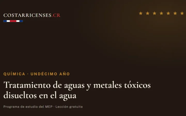 Tratamiento de aguas y metales tóxicos disueltos en el agua — Química, Undécimo año