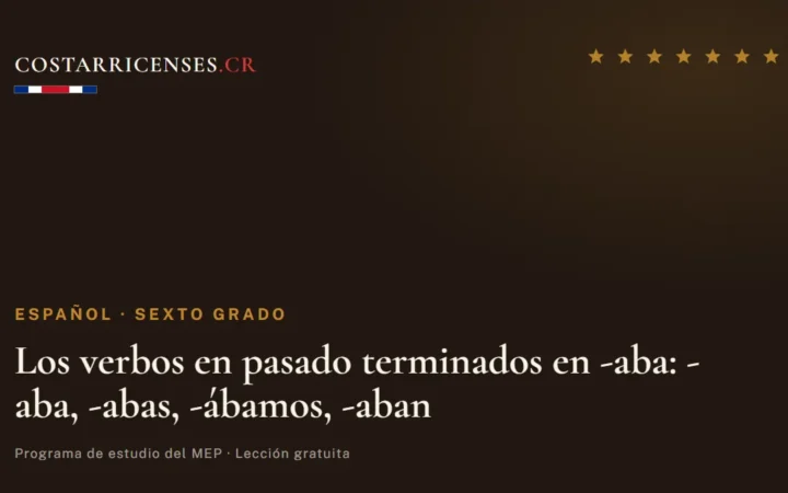 Los verbos en pasado terminados en -aba: -aba, -abas, -ábamos, -aban — Español, Sexto grado